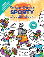Super-Duper Sporty Doodle Book 1328809005 Book Cover