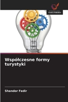 Wspólczesne formy turystyki (Polish Edition) 6209993761 Book Cover