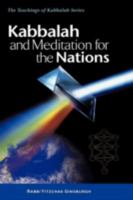 Kabbalah and Meditation for the Nations (The Teachings of Kabbalah Series) 9657146127 Book Cover