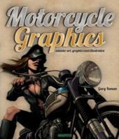 Motorcycle Graphics: Outsider Art, Graphics and Illustration 1909051004 Book Cover