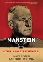Manstein: Hitler's Greatest General 0312563124 Book Cover