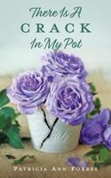 There Is a Crack in My Pot 1545653372 Book Cover