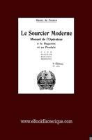 Le Sourcier Moderne: Manuel de l'Opérateur à la Baguette et au Pendule (French Edition) 2930727500 Book Cover