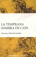 La temprana sombra de Caín 8411311627 Book Cover