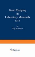 Gene Mapping in Laboratory Mammals Part B 1468472291 Book Cover