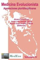 Medicina Evolucionista: Aportaciones Pluridisciplinares. Volumen IV 1986667316 Book Cover