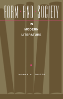 Form and Society in Modern Literature 087580134X Book Cover