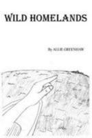 Wild Homelands 1499385390 Book Cover