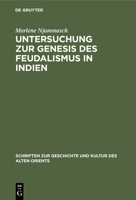 Untersuchung Zur Genesis Des Feudalismus in Indien 3112309774 Book Cover