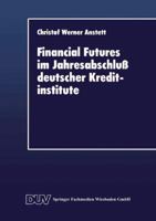 Financial Futures Im Jahresabschluss Deutscher Kreditinstitute 3824403307 Book Cover