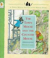The Town Mouse and the Country Mouse 1564021025 Book Cover