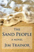 The Sand People 1490936785 Book Cover