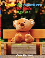 Color by Numbers for Kids Ages 4-8: Coloring Book for Kids Ages 4-8 Color by Numbers Educational Activity Book for Kids Animals, Kids, Gardens and Much More 6069620518 Book Cover