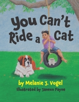 You Can't Ride a Cat 1733019944 Book Cover