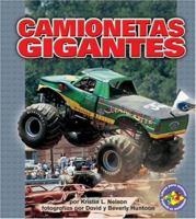 Camionetas Gigantes/Monster Trucks (Libros Para Avanzar - Potencia En Movimiento /Pull Ahead Books - Mighty Movers) 0822562278 Book Cover