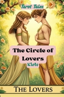 The Circle of Lovers: Tarot Tales B0F629S65G Book Cover