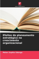 Efeitos do planeamento estratégico no crescimento organizacional (Portuguese Edition) 6208129435 Book Cover