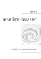 menière desaster: der Feind in meinem Innenohr 3837095754 Book Cover