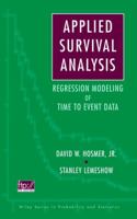 Applied Survival Analysis: Regression Modeling of Time to Event Data (Wiley Series in Probability and Statistics) 0471154105 Book Cover