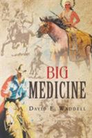 Big Medicine 1633386767 Book Cover