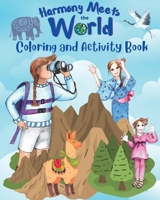 Harmony Meets the World Coloring and Activity Book 1958150479 Book Cover