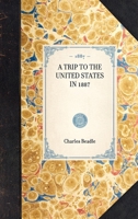 Trip to the United States in 1887 1429004738 Book Cover