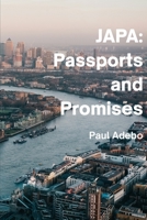 JAPA: Passports and Promises 1036950077 Book Cover