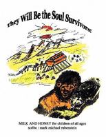 They Will Be the Soul Survivors! 1615799001 Book Cover