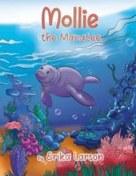 Mollie the Manatee 1734458399 Book Cover