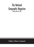 The National geographic Magazine (Volume XIII) Year 1902 939035935X Book Cover