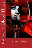 Blood Thirst 1548432814 Book Cover