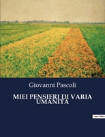 Miei Pensieri Di Varia Umanit� 1539562085 Book Cover