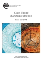Cours illustré d'anatomie des bois (French Edition) 2759236528 Book Cover