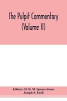 The pulpit commentary (Volume II) 9353978742 Book Cover