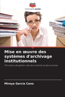 Mise en oeuvre des systèmes d'archivage institutionnels (French Edition) 6209946801 Book Cover