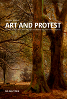 Art and Protest: The Role of Art During the Campaign Which Led to the New Forest ACT (1877) 3111023354 Book Cover