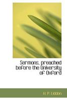 Sermons Preached Before the University of Oxford 1164034251 Book Cover