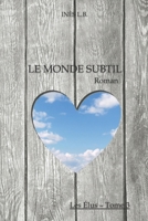 Le Monde Subtil B099TQ5DQH Book Cover