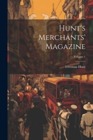 Hunt's Merchants' Magazine; Volume 1 1021651869 Book Cover