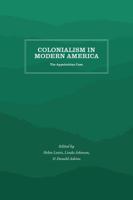 Colonialism in Modern America: The Appalachian Case 1469642042 Book Cover