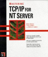 Mastering Tcp/Ip for Nt Server 0782121233 Book Cover