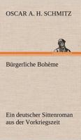 Burgerliche Boheme 1542609275 Book Cover