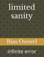 limited sanity: infinite error B09TN3BMR6 Book Cover