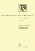 Evangelische Theologie vor dem Staatsproblem (Geisteswissenschaften, Vortrage / Rheinisch-Westfalische Akademie der Wissenschaften) 3531072544 Book Cover