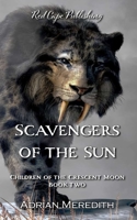 Scavengers of the Sun B09VWMKCVT Book Cover