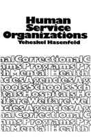 Human Service Organizations (Prentice-Hall Series in Social Work Practice) 0134474902 Book Cover