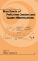 Handbook of Pollution Control & Waste Minimization (Civil and Environmental Engineering) 0367396998 Book Cover