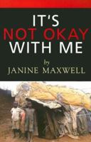 It's Not Okay With Me 1579218857 Book Cover