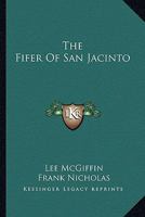 The Fifer Of San Jacinto 1166125424 Book Cover