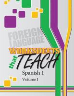 Worksheets That Teach: Spanish 1, Volume I 1948211300 Book Cover